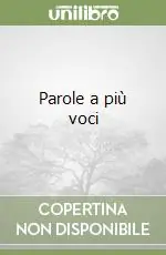 Parole a più voci Reso Gratuito