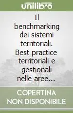 Promozione Il benchmarking dei sistemi territoriali. Best practice territoriali e gestionali nelle aree liguri di piccola impresa