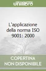 Super Prezzo L‘applicazione della norma ISO 9001 2000