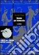 Soddisfatti O Rimborsati Metodo per tamburello. La Pizzica. Tecnica di base e avanzata dell‘antica tarantella. Con CD Audio