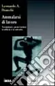Prezzo Di Fabbrica Ammalarsi di lavoro