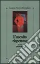 Offerta Speciale L‘ascolto rispettoso. Scritti psicoanalitici