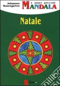 I miei piccoli mandala. Natale Popolare