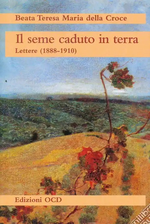 Offerta Speciale Il seme caduto in terra. Lettere (1888-1910)