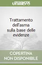 Trattamento dell‘asma sulla base delle evidenze Bestseller
