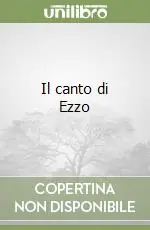 Il canto di Ezzo Consegna Rapida