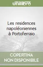 Les residences napoléoniennes à Portoferraio Più Venduto