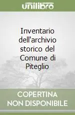 Di Tendenza Inventario dell‘archivio storico del Comune di Piteglio