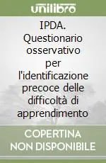IPDA. Questionario osservativo per l‘identificazione precoce delle difficoltà di apprendimento Compra Online