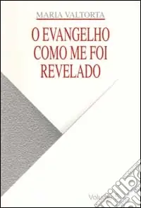 O Evangelho como me foi revelado. Vol. 5 Scelto Dai Clienti