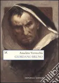 Scelto Dai Clienti Giordano Bruno. La falena dello spirito