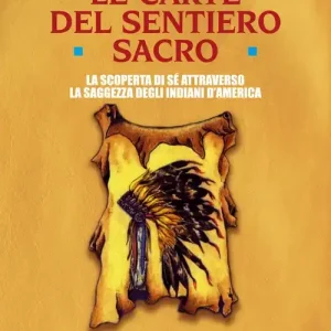 Compra Oggi Stesso Il libro del sentiero sacro. Nuovi insegnamenti e strumenti per illuminare il vostro cammino. Complemento al best-seller Le carte del sentiero sacro