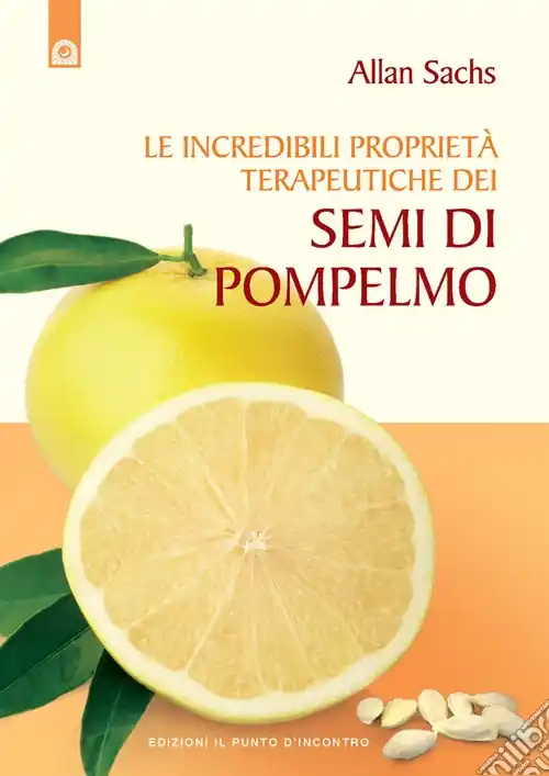 Scelto Dai Clienti Le incredibili proprietà terapeutiche dei semi di pompelmo
