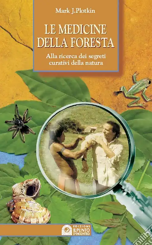 Le medicine della foresta. Alla ricerca dei segreti curativi della natura Prezzo Di Fabbrica