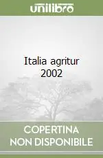 Italia agritur 2002 Quantità Limitata