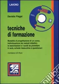 Direttamente Dal Produttore Tecniche di formazione. Con CD-ROM