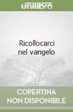 Ricollocarci nel vangelo Saldi