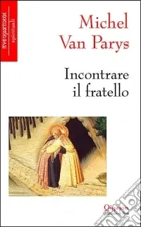 Incontrare il fratello A Buon Prezzo