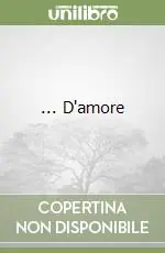 ... D‘amore Compra Adesso