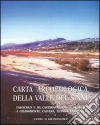 Carta archeologica valle del Sinni. Vol. 5 Da Castronuovo di S. Andrea a Chiaromonte, Calvero, Teana e Fardella Consegna Rapida
