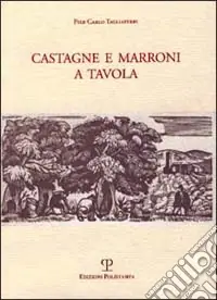 Offerta Lampo Castagne e marroni a tavola