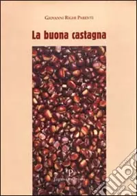 La buona castagna Pagamento Sicuro