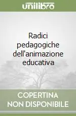 Solo Oggi Radici pedagogiche dell‘animazione educativa