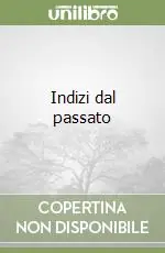 Indizi dal passato Più Venduto