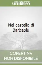 Più Venduto Nel castello di Barbablù