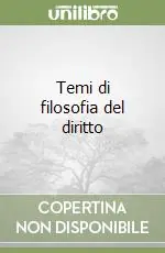Temi di filosofia del diritto Reso Gratuito