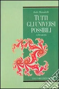 Tutti gli universi possibili e altri ancora Prezzo Scontato