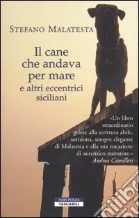 Il cane che andava per mare e altri eccentrici siciliani Occasione