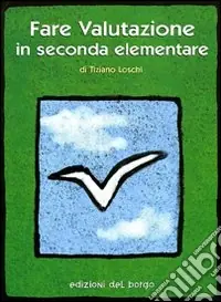 Prezzo Ridotto Fare valutazione in seconda elementare