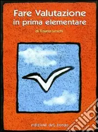 Super Prezzo Fare valutazione in prima elementare