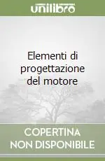 Elementi di progettazione del motore Ultime Pezzi