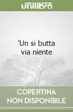 Compra Adesso ‘Un si butta via niente