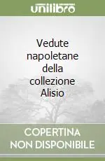 Sconto Vedute napoletane della collezione Alisio