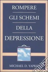 Rompere gli schemi della depressione Affare