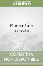 Occasione Modernità e mercato