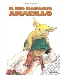 Occasione Il mio maialino Amarillo