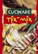 Vendita Finale Cucinare tex-mex