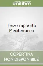 Terzo rapporto Mediterraneo Nuova Collezione