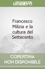 Occasione Francesco Milizia e la cultura del Settecento
