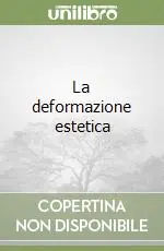 La deformazione estetica Più Venduto