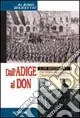 Dall‘Adige al Don Esclusivo