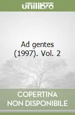 Affare Ad gentes (1997). Vol. 2