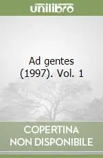 Promo Stagionale Ad gentes (1997). Vol. 1