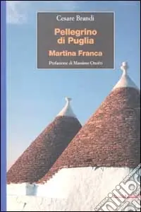 Di Tendenza Pellegrini di Puglia. Martina Franca