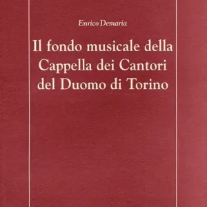 Esclusivo Il Fondo musicale della capella dei cantori del Duomo di Torino