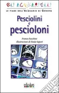 Prezzo Scontato Pesciolini pescioloni